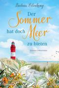 Der Sommer hat doch Meer zu bieten
