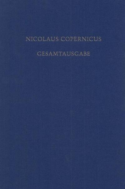 Nicolaus Copernicus Gesamtausgabe / Receptio Copernicana