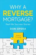 Why a Reverse Mortgage?