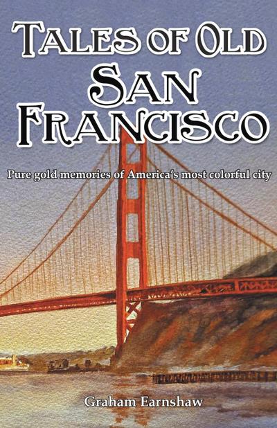 Tales of Old San Francisco