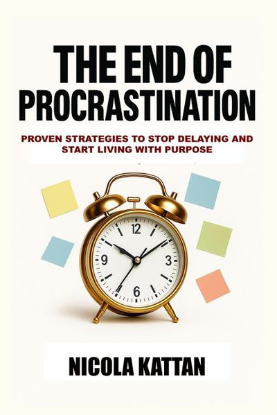 The End of Procrastination