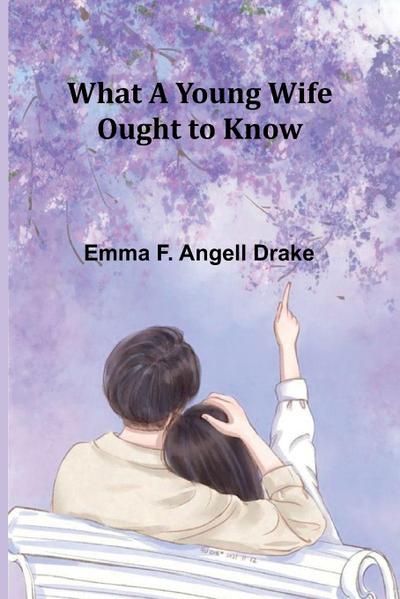 What A Young Wife Ought To Know