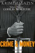 Crime & Money von Tobias Gohlis | Ebook