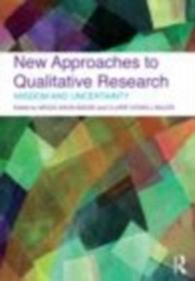 New Approaches to Qualitative Research