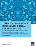 Strengthening India’s Intergovernmental Fiscal Transfers