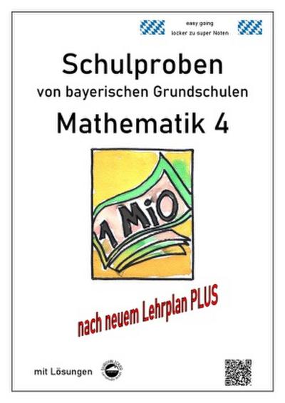 Schulproben von bayerischen Grundschulen - Mathematik 4 mit Lösungen