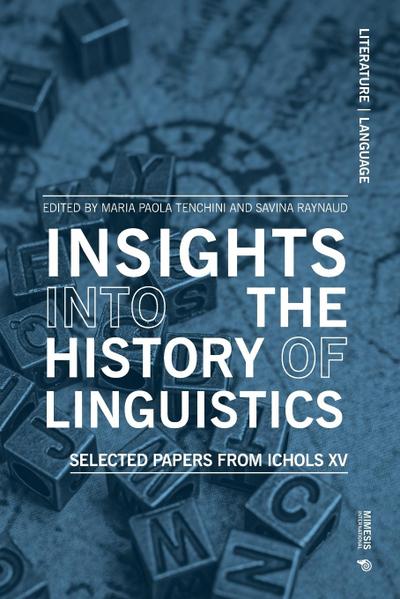 Insights Into the History of Linguistics