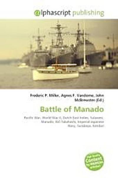 Battle of Manado - Frederic P. Miller