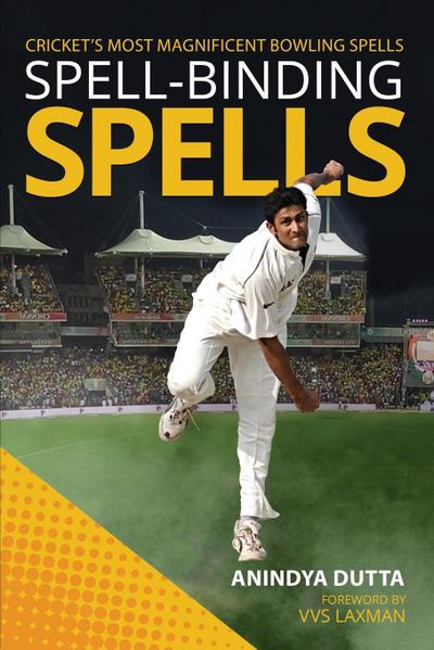 Spell-binding Spells: Cricket’s most magnificent bowling spells