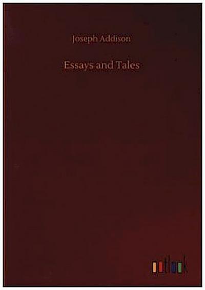 Essays and Tales