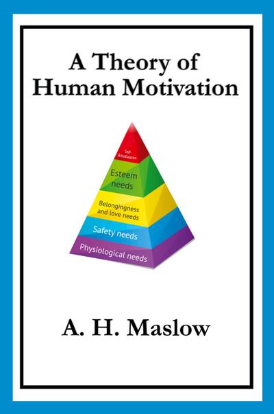 A Theory of Human Motivation
