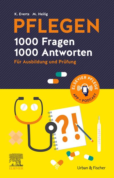 PFLEGEN - 1000 Fragen, 1000 Antworten