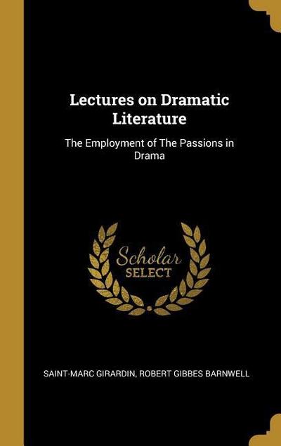 Lectures on Dramatic Literature