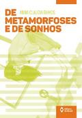 De metamorfoses e de sonhos