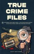 True Crime Files