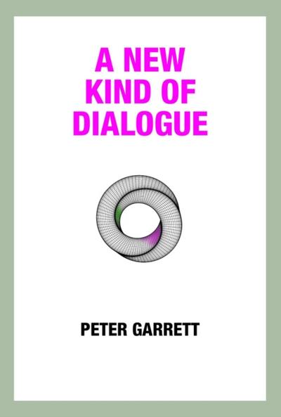 A New Kind of Dialogue