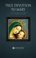 True Devotion to Mary