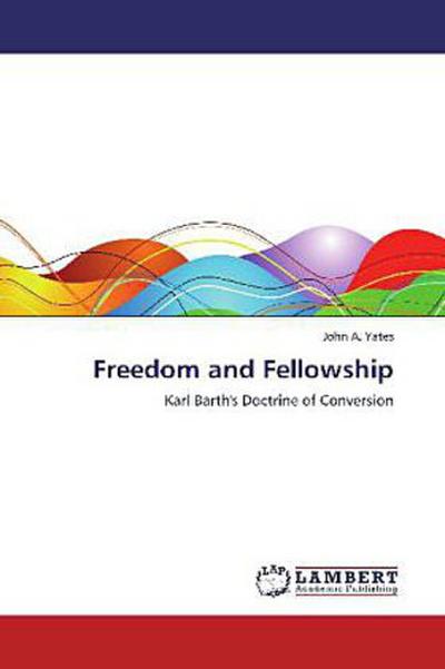 Freedom and Fellowship