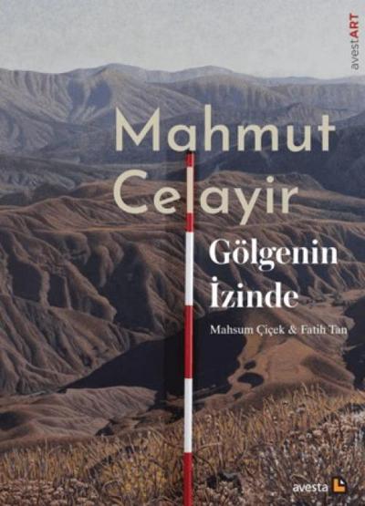 Mahmut Celayir Gölgenin Izinde