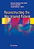 Reconstructing the War Injured Patient