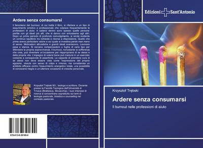 Ardere senza consumarsi