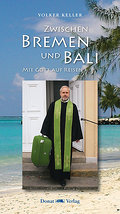 Zwischen Bremen und Bali