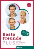Beste Freunde PLUS A2.2: Deutsch für Jugendliche . ...