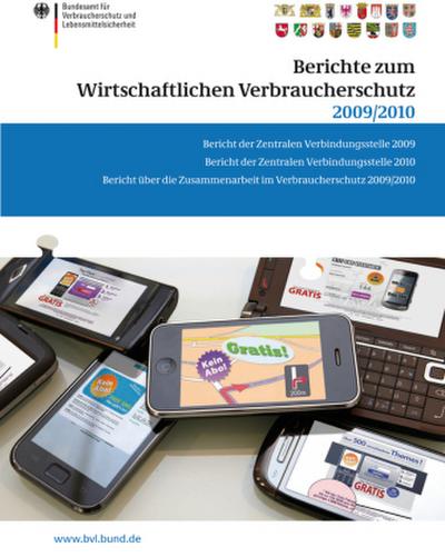 Berichte zum Wirtschaftlichen Verbraucherschutz 2009/2010