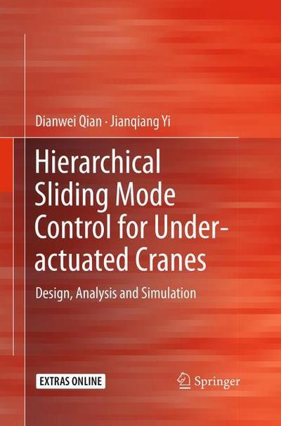 Hierarchical Sliding Mode Control for Under-actuated Cranes