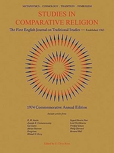 Studies in Comparative Religion: 1974 Commemorative Annual Edition