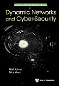 DYNAMIC NETWORKS AND CYBER-SECURITY