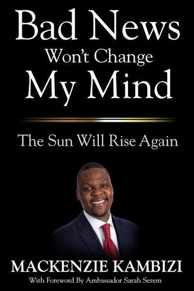 Bad News Won’t Change My Mind