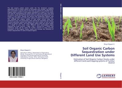 Soil Organic Carbon Sequestration under Different Land Use Systems
