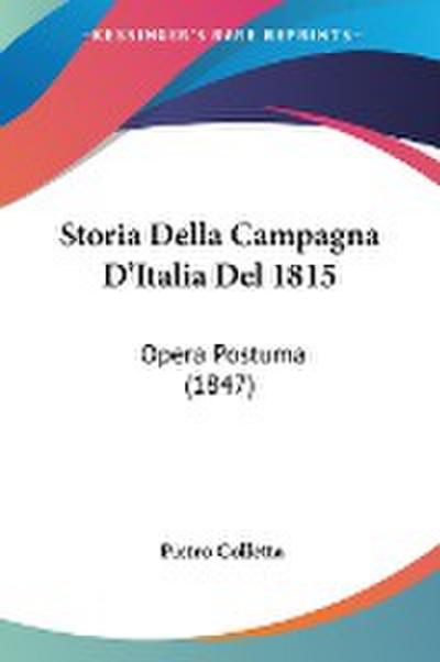 Storia Della Campagna D’Italia Del 1815