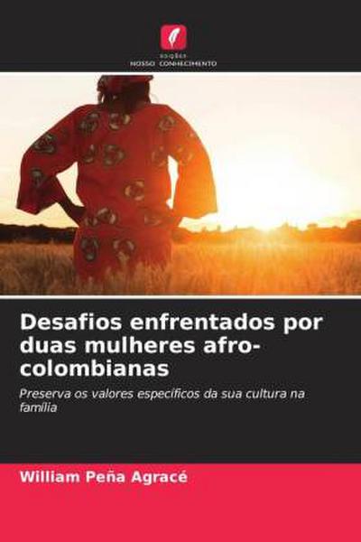 Desafios enfrentados por duas mulheres afro-colombianas