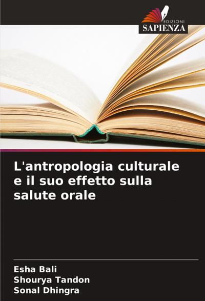 L’antropologia culturale e il suo effetto sulla salute orale