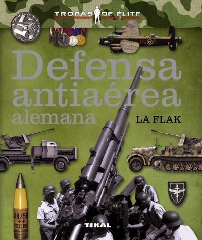 Defensa antiaérea alemana : la Flak