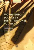 Movimientos sociales y subjetivaciones políticas