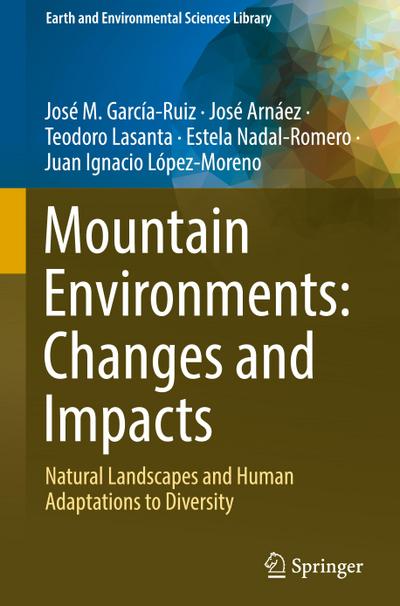 Mountain Environments: Changes and Impacts