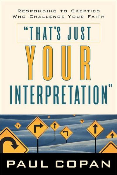 That’s Just Your Interpretation
