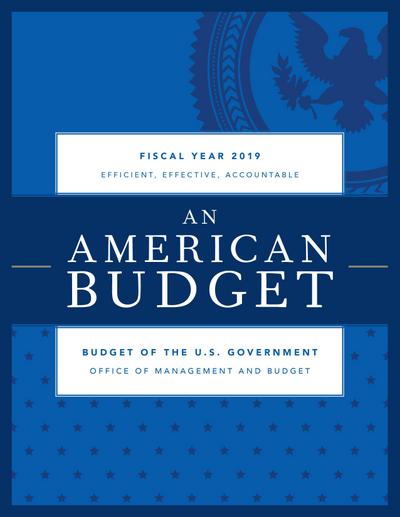 Budget of the United States Government, Fiscal Year 2019