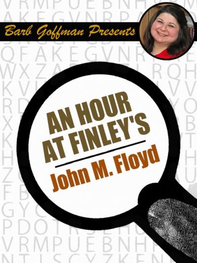 An Hour at Finley’s