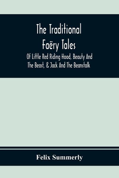 The Traditional Faëry Tales