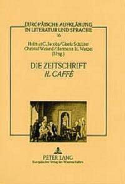 Die Zeitschrift ’Il Caffè’