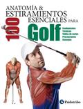 Anatomía & 100 estiramientos para Golf (Color)