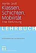 Klassen, Schichten, Mobilität
