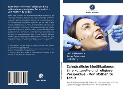 Zahnärztliche Modifikationen: Eine kulturelle und religiöse Perspektive - Von Mythen zu Tabus