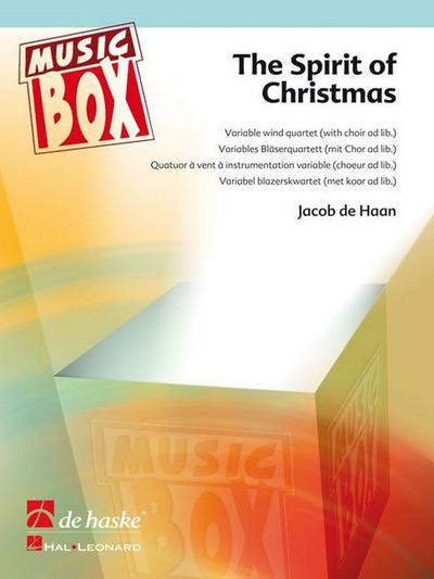 The Spirit of Christmas, für variables Bläserquartett (mit Chor ad lib.), Partitur u. Einzelstimmen - Jacob de Haan
