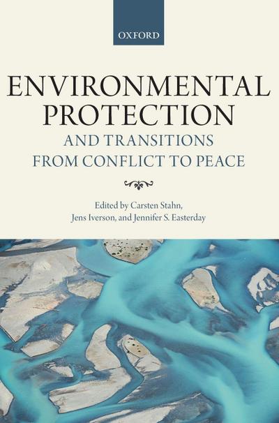 Environmental Protection and Transitions from Conflict to Peace