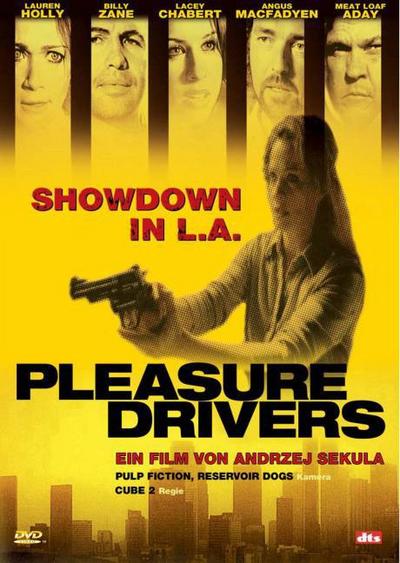 Pleasure Drivers - Showdown in L.A.